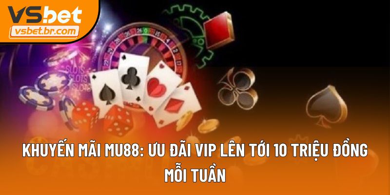 Điều kiện quan trọng khi tham khuyến mãi MU88 hiện nay
