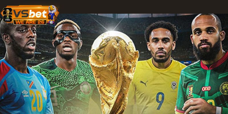 Nhận định vòng loại WC Châu Phi 2026